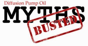 diffusion-pump-oil-Myths